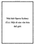 Nhà hát Opera Sydney (Úc): Một di sản văn hóa thế giới