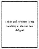 Thành phố Potsdam (Đức) và những di sản văn hóa thế giới