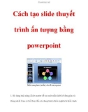 Cách tạo slide thuyết trình ấn tượng bằng powerpoint