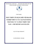 Luận văn Thạc sĩ Kinh tế: Phát triển tín dụng đối với doanh nghiệp nhỏ và vừa tại Ngân hàng TMCP Đầu tư và Phát triển Việt Nam – Chi nhánh nam Sài Gòn