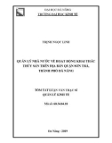 Tóm tắt Luận văn Thạc sĩ Quản lý kinh tế: Quản lý nhà nước về hoạt động khai thác thủy sản trên địa bàn Quận Sơn Trà, thành phố Đà Nẵng