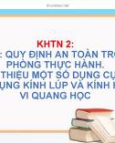 Bài giảng môn Khoa học tự nhiên lớp 6 - Bài 3: Quy định an toàn trong phòng thực hành. Giới thiệu một số dụng cụ đo sử dụng kính lúp và kính hiển vi quang học