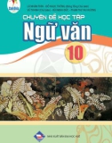 Chuyên đề học tập Ngữ văn 10 (Bộ sách Cánh diều)