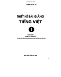 Tiếng Việt 1 - Thiết kế bài giảng Tập 1