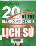 tuyển tập 20 năm đề thi olympic 30 tháng 4 lịch sử 11: phần 1