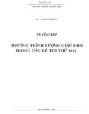 Tuyển tập Phương trình lượng giác khó trong các đề thi thử 2012 - Huỳnh Đức Khánh