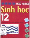 Tuyển tập các đề trắc nghiệm Sinh học 12: Phần 1