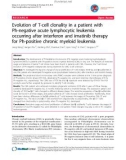 báo cáo khoa học: Evolution of T-cell clonality in a patient with Ph-negative acute lymphocytic leukemia occurring after interferon and imatinib therapy for Ph-positive chronic myeloid leukemia