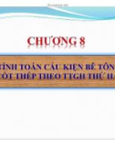 Bài giảng Bê tông cốt thép 1: Chương 8 - Trường ĐH Kiến trúc