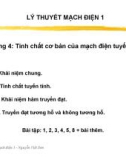 Bài giảng Lý thuyết mạch điện 1 - Chương 4: Tính chất cơ bản của mạch điện tuyến tính