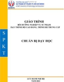 Giáo trình Bồi dưỡng nghiệp vụ sư phạm - Chuẩn bị dạy học (Trình độ: CĐ-TC) - Trường ĐH Sư phạm Kỹ thuật TP. HCM