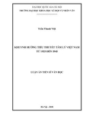 Luận án Tiến sĩ Văn học: Khuynh hướng tiểu thuyết tâm lý Việt Nam từ năm 1925 đến 1945