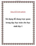 Sáng kiến kinh nghiệm: Sử dụng đồ dung trực quan trong dạy học toán cho học sinh lớp 1