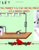 Bài giảng Vật lý 7 bài 22: Tác dụng nhiệt và tác dụng phát sáng của dòng điện