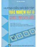 Sổ tay hướng dẫn giải bài tập trắc nghiệm Vật lý cơ học - Điện xoay chiều: Phần 1