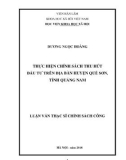 Luận văn Thạc sĩ Chính sách công: Thực hiện chính sách thu hút đầu tư trên địa bàn huyện Quế Sơn, tỉnh Quảng Nam