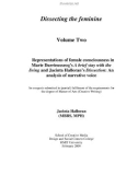 Master's thesis of Arts (Creative Writing): Dissecting the feminine - Representations of female consciousness in Marie Darrieussecq's 'A brief stay with the living' and Jacinta Halloran's 'Dissection': an analysis of narrative voice