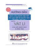 Hướng dẫn giải các dạng bài tập từ các đề thi quốc gia (tốt nghiệp, tuyển sinh...) môn Vật lý