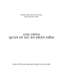 Giáo trình Quản lý dự án phần mềm: Phần 1 - Phạm Ngọc Hùng