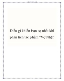 Điều gì khiến bạn sợ nhất khi phân tích tác phẩm Vợ Nhặt