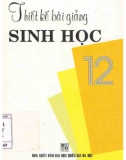 Hướng dẫn thiết bài giảng Sinh học 12: Phần 1