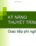 Kỹ năng thuyết trình giao tiếp phi ngôn ngữ