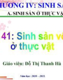 Bài giảng Sinh học 11 - Bài 41: Sinh sản vô tính ở thực vật (Đỗ Thị Thanh Hà)