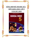 Tổng hợp đề thi học kì 1 môn Khoa học lớp 5 năm 2017-2018