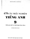 670 câu trắc nghiệm tiếng anh 9 - 730 câu hỏi và bài tập kèm theo