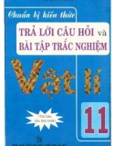 chuẩn bị kiến thức trả lời câu hỏi và bài tập trắc nghiệm vật lý 11 (tái bản lần thứ nhất): phần 1