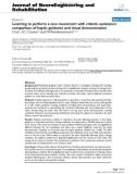 báo cáo khoa học: Learning to perform a new movement with robotic assistance: comparison of haptic guidance and visual demonstration