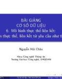 Bài giảng Cơ sở dữ liệu - Chương 6.3: Mô hình thực thể-liên kết - Lựa chọn thực thể, liên kết từ yêu cầu như thế nào?