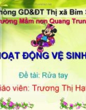 Bài giảng mầm non - Đề tài: Rửa tay