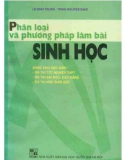 Kỹ năng phân loại và phương pháp làm bài tập Sinh học: Phần 1