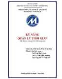 Bài giảng Kỹ năng quản lý thời gian: Phần 1 - ThS. Trần Hữu Trần Huy (Bậc đại học chương trình Chất lượng cao)