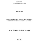 Luận án Tiến sĩ Nông nghiệp: Nghiên cứu bón phân khoáng theo chẩn đoán dinh dưỡng lá cho cây cao su ở Quảng Trị