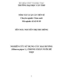 Tóm tắt Luận án tiến sĩ Nông nghiệp: Nghiên cứu sử dụng cây Mai Dương (mimosa pigra l.) trong chăn nuôi dê thịt