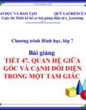 Bài giảng Hình học 7 chương 3 bài 1: Quan hệ giữa góc và cạnh đối diện trong một tam giác