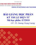 Bài giảng Kỹ thuật điện tử: Chương 1 - TS. Dương Trọng Lượng