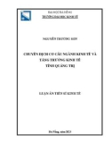 Luận án Tiến sĩ Kinh tế: Chuyển dịch cơ cấu ngành kinh tế và tăng trưởng kinh tế tỉnh Quảng Trị