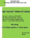 Bài thuyết trình Kỹ năng mềm: Kỹ năng quản lý thời gian