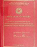 Khóa luận tốt nghiệp: Giải pháp ứng dụng thương mại điện tử trong ngành hàng không thông qua phân tích mô hình ứng dụng thương mại điện tử của hãng hàng không Việt Nam Airlines