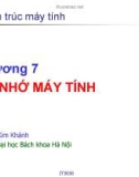 Bài giảng Kiến trúc máy tính - Chương 7: Bộ nhớ máy tính - Nguyễn Kim Khánh