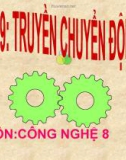 Bài giảng Công nghệ 8 bài 29: Truyền chuyển động