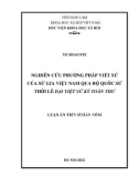 Luận án Tiến sĩ Hán Nôm: Nghiên cứu phương pháp viết sử của sử gia Việt Nam qua Bộ quốc sử thời Lê Đại Việt sử ký toàn thư