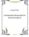 LUẬN VĂN: Giải pháp phát triển làng nghề trên địa bàn tỉnh Nghệ An