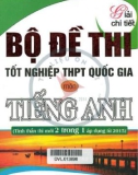 Phương pháp giải chi tiết bộ đề thi tốt nghiệp THPT quốc gia môn Tiếng Anh: Phần 1