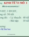 Bài giảng Kinh tế vi mô I (Micro-economics I) - Chương 0: Giới thiệu môn học