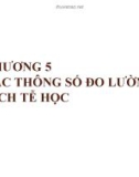 Bài giảng Dịch tễ học thú y: Chương 5 - Nguyễn Thị Thu Hiền