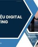 Bài giảng Digital marketing: Chương 1 - Trương Đình Trang